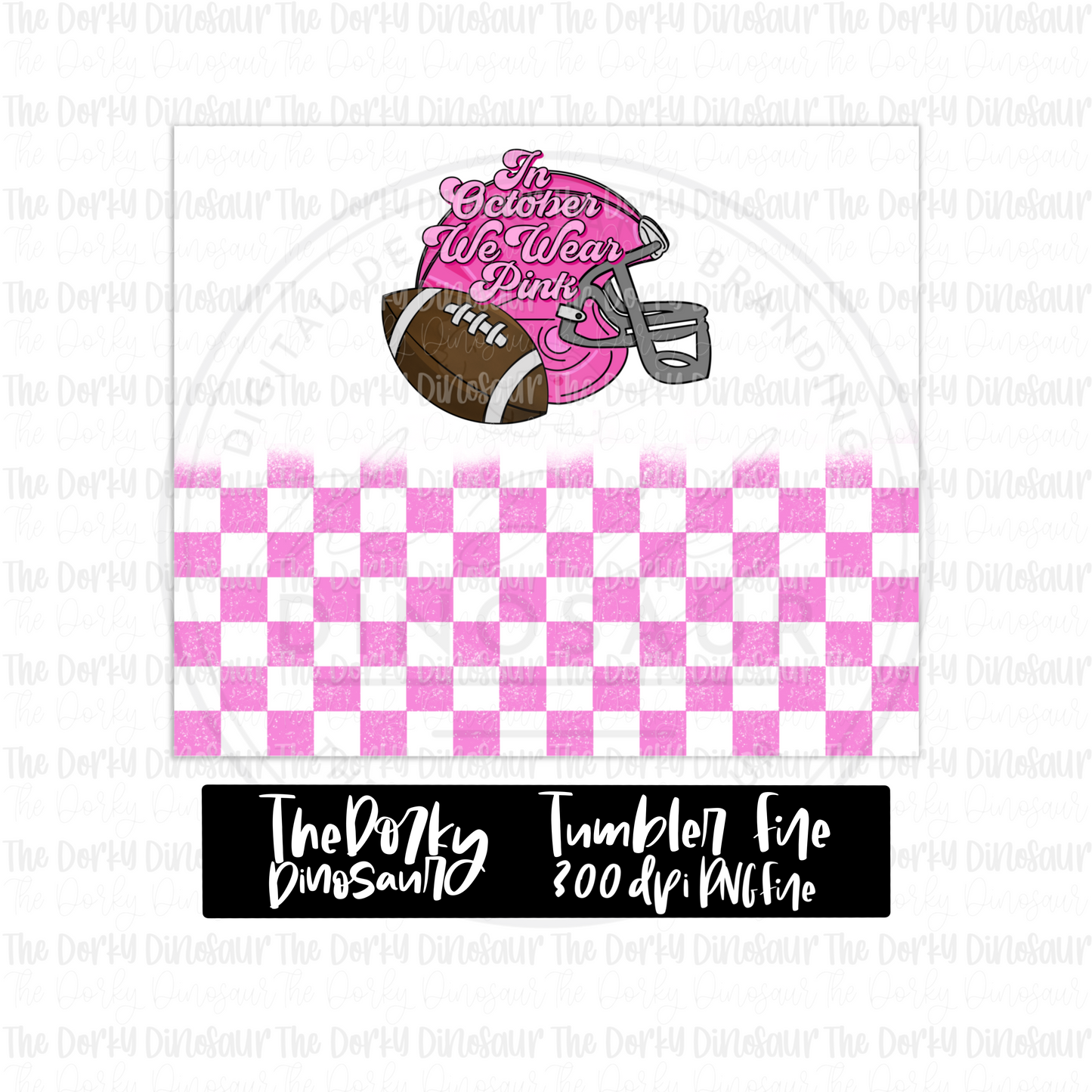 In October We Wear Pink Tumbler Digital Design | PNG File | Sublimation Tumbler Design