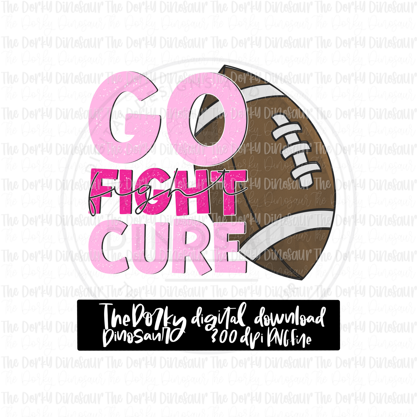 Go Fight Cure PNG File | Awareness PNG File | Digital PNG Download | Sublimation File