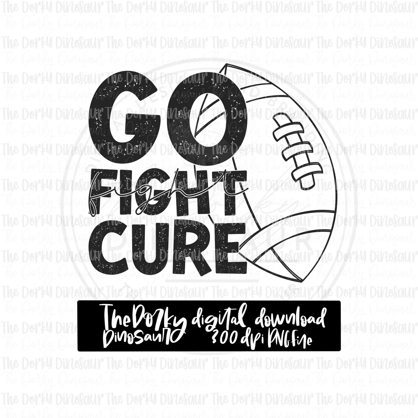 Go Fight Cure PNG File | Awareness PNG File | Digital PNG Download | Single Color Sublimation File