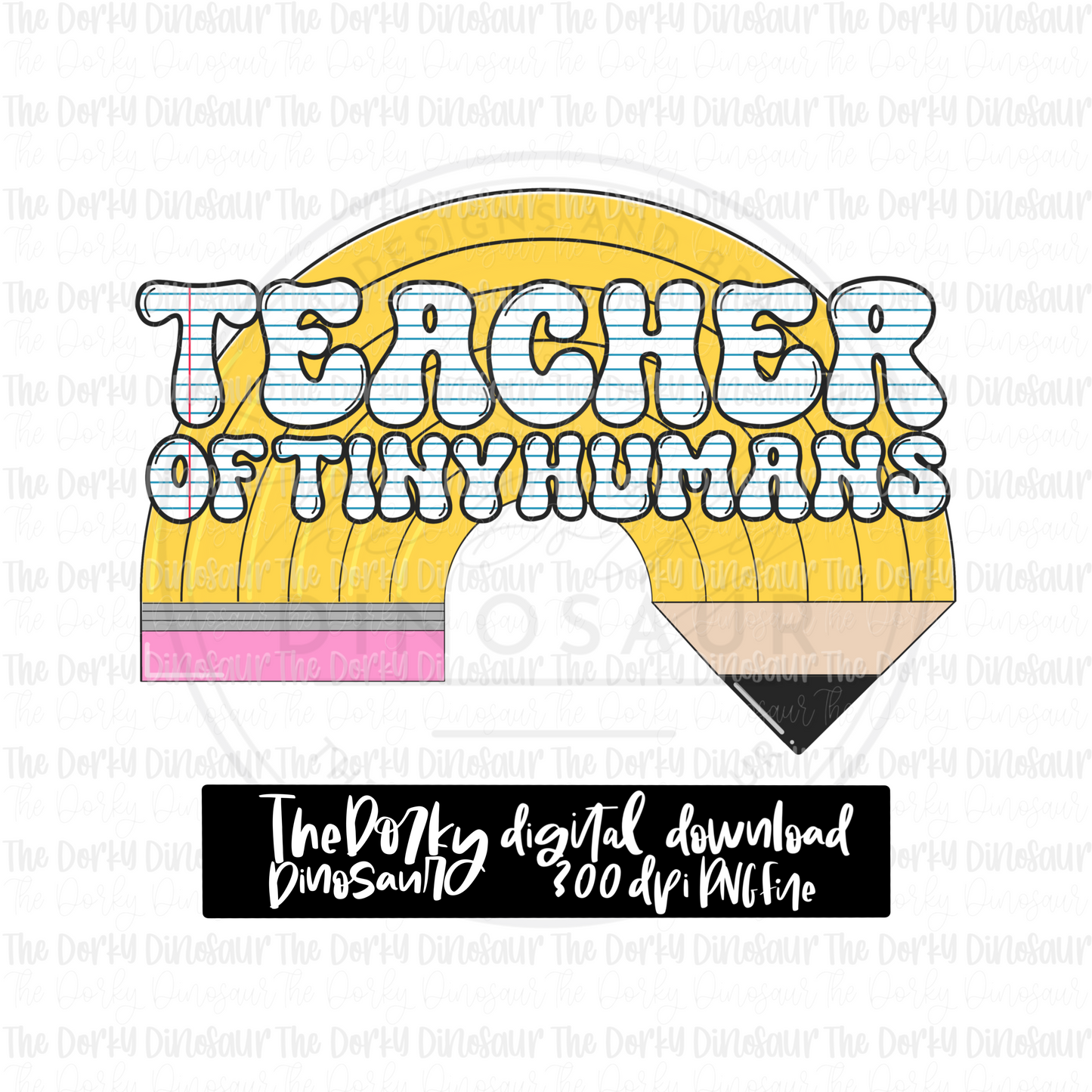 Teacher Of Tiny Humans PNG File | Occupation Digital File | PNG File | Digital Download | Sublimation File