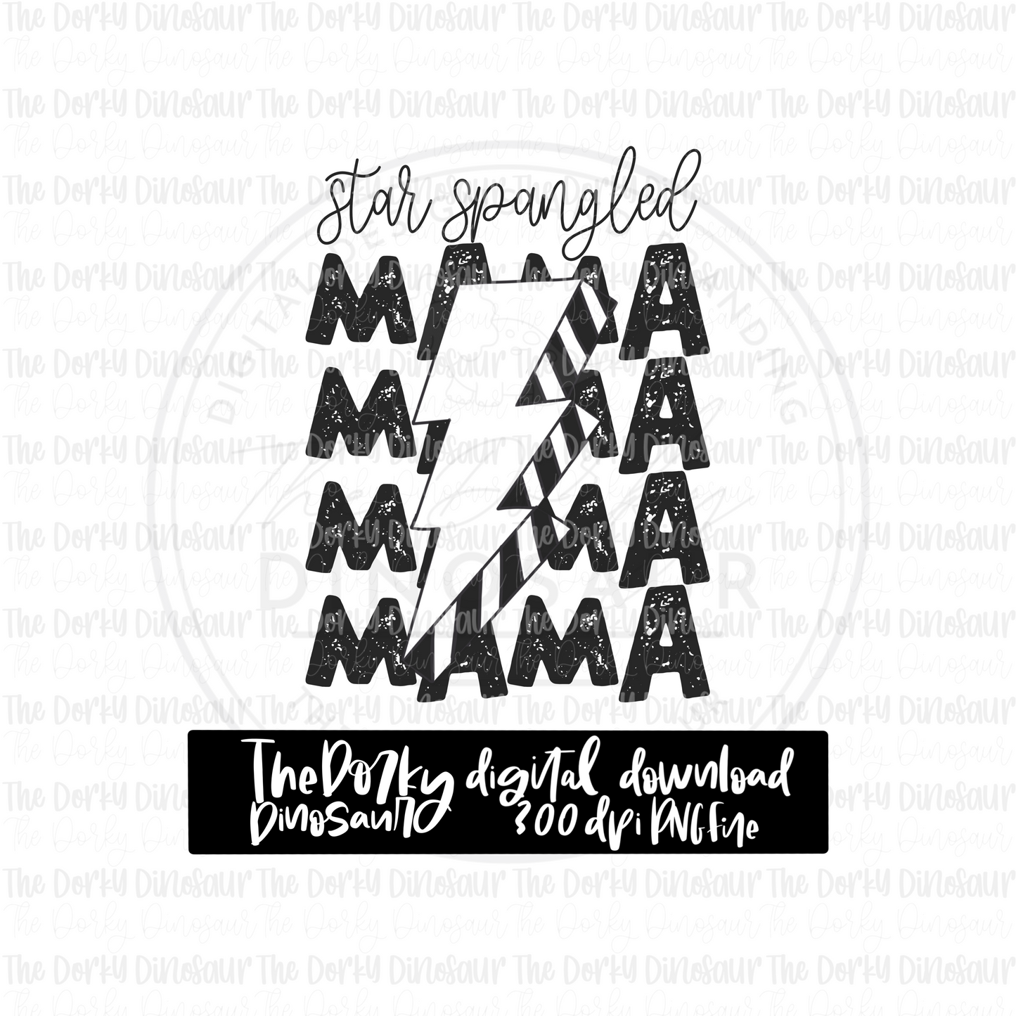 Star Spangled Mama PNG File | 4th of July Digital File | Patriotic PNG File | Digital Download | Holiday Sublimation File