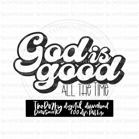 God is Good PNG File | Faith Digital File | Religious PNG | Digital Download | Sublimation File
