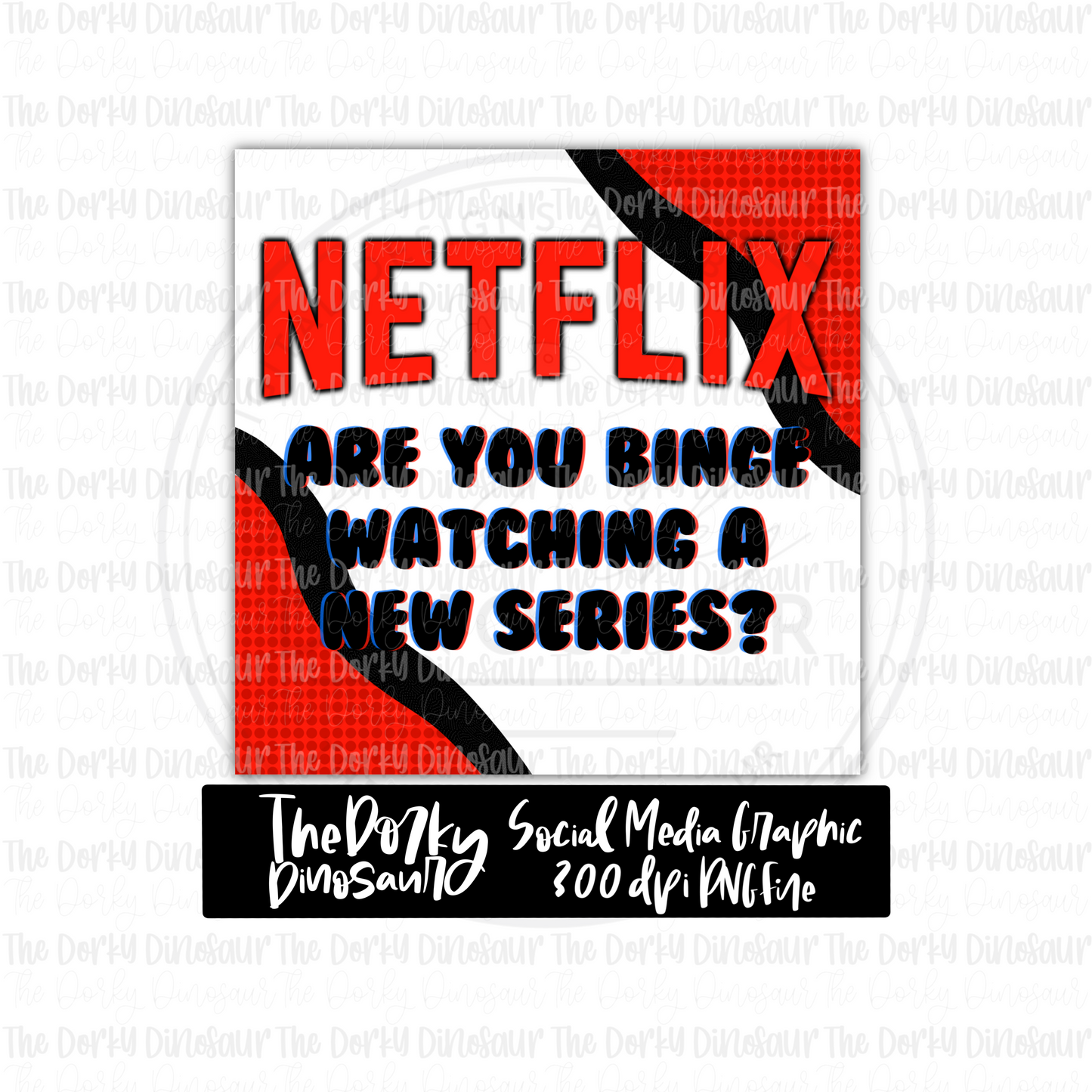 Are You Binge Watching A New Series Social Media Graphic | 300 DPI PNG File | Engagement Graphic