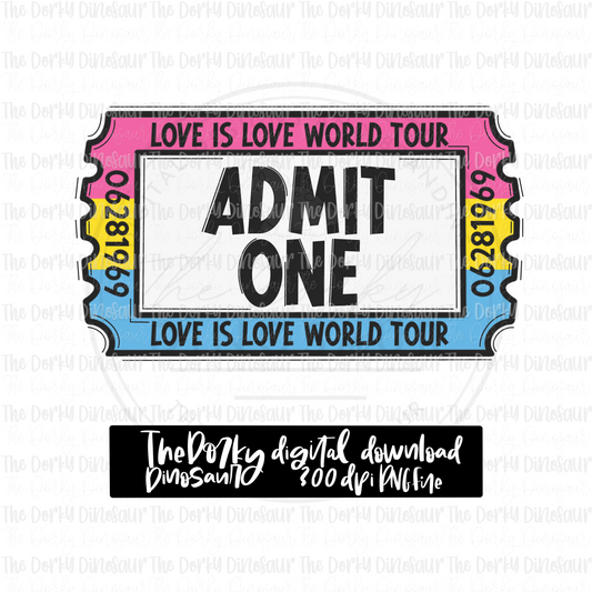 Love Is Love World Tour Ticket (Pansexual) PNG File | Pride Digital File | LGBTQIA+ PNG File | Digital Download | Pride Sublimation File