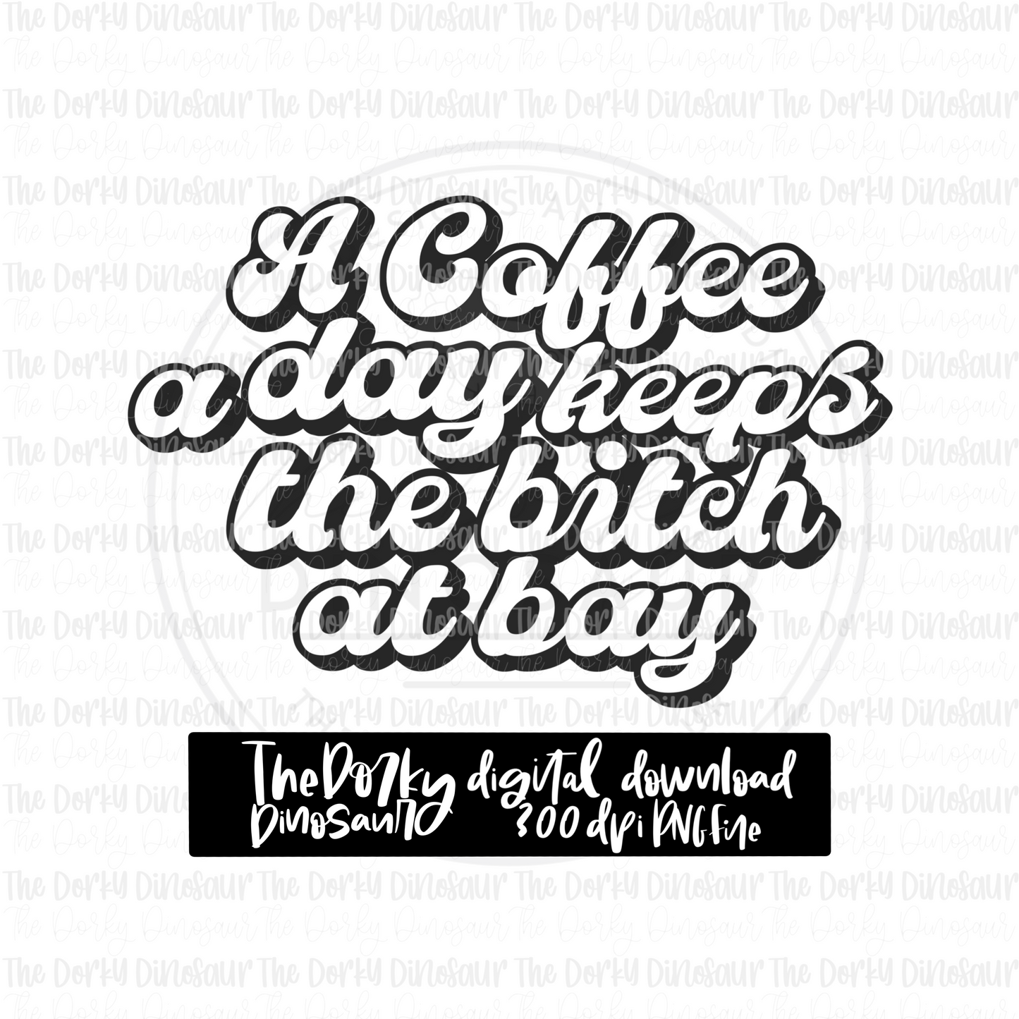 A Coffee A Day PNG File | Coffee Digital File | Single Color PNG File | Digital Download | Sublimation File