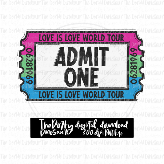 Love Is Love World Tour Ticket (Polysexual) PNG File | Pride Digital File | LGBTQIA+ PNG File | Digital Download | Pride Sublimation File