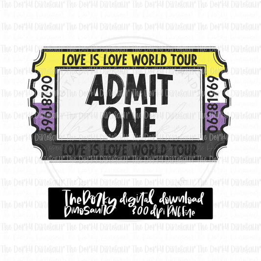 Love Is Love World Tour Ticket (Non-Binary) PNG File | Pride Digital File | LGBTQIA+ PNG File | Digital Download | Pride Sublimation File