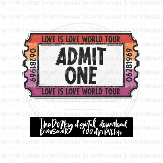 Love Is Love World Tour Ticket (Lesbian) PNG File | Pride Digital File | LGBTQIA+ PNG File | Digital Download | Pride Sublimation File