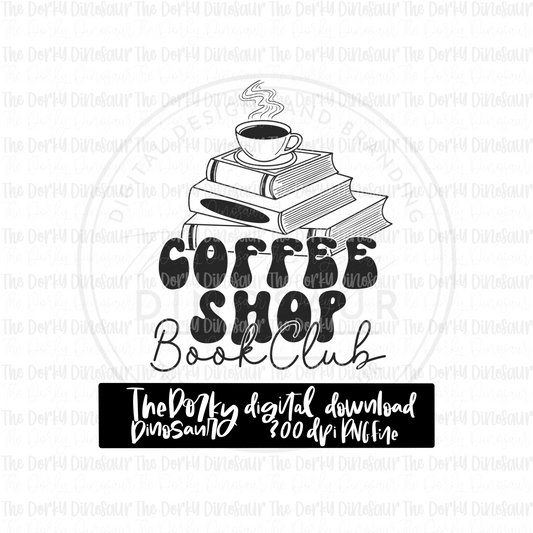 Coffee Shop Book Club PNG File | Single Color Digital File | Bookish PNG | Digital Download | Sublimation File